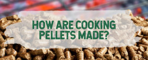 How are cooking pellets made?