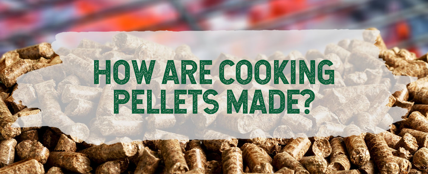 How Are Grilling Pellets Made?
